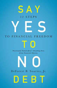 Say Yes To No Debt