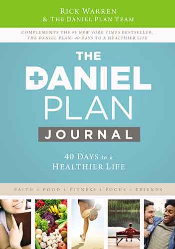 Daniel Plan Journal: 40 Days to a Healthier Life Journal
