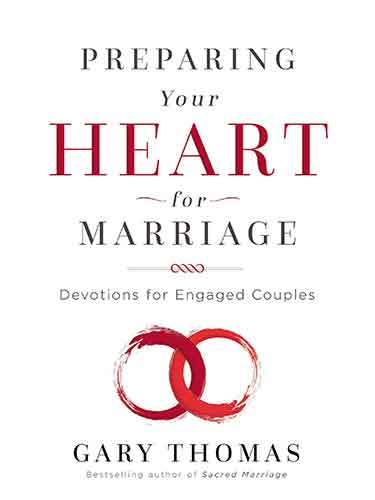 Preparing Your Heart For Marriage: Devotions For Engaged Couples