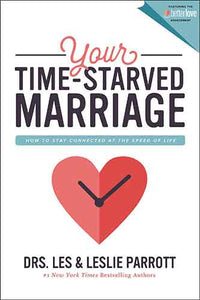 Your Time-starved Marriage: How To Stay Connected At The Speed Of Life