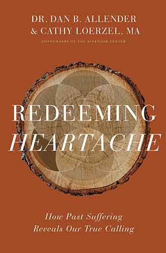 Redeeming Heartache: How Past Suffering Reveals Our True Calling