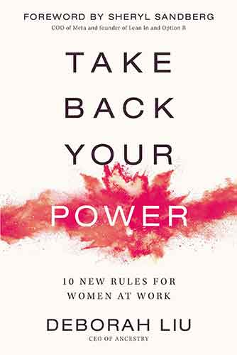 Take Back Your Power: 10 New Rules for Women at Work