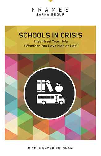 Schools in Crisis: They Need Your Help (Whether You Have Kids or Not)