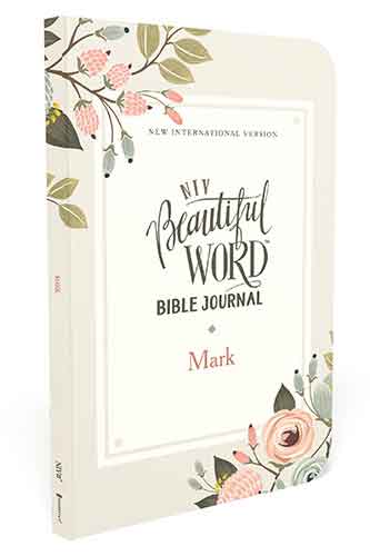 NIV Beautiful Word Bible Journal, Mark, Paperback, Comfort Print