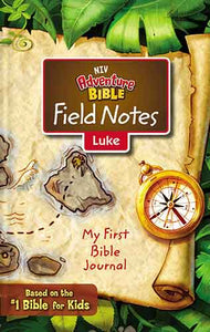 NIV Adventure Bible Field Notes, Luke, Paperback, Comfort Print: My First Bible Journal