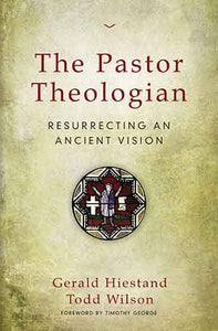 The Pastor Theologian