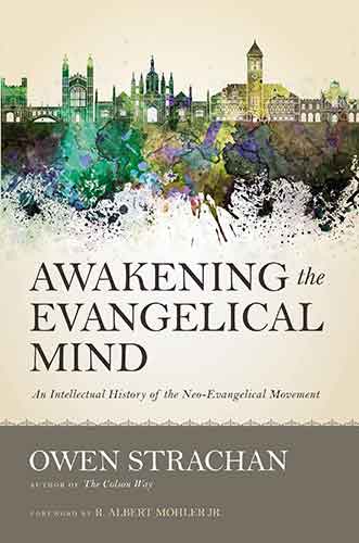 Awakening the Evangelical Mind