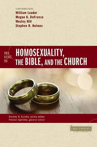 Two Views On Homosexuality, The Bible, And The Church