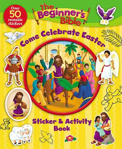 The Beginner's Bible Come Celebrate Easter Sticker and Activity Boo