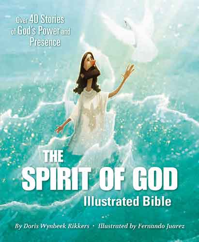The Spirit Of God Illustrated Bible