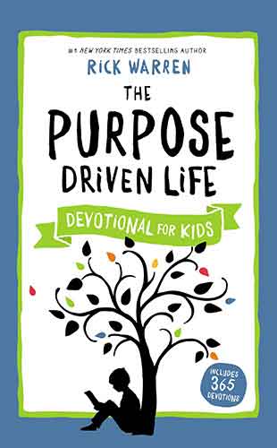 The Purpose Driven Life Devotional For Kids