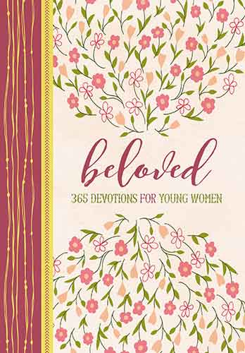 Beloved: 365 Devotions For Young Women