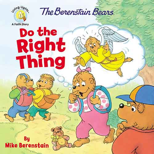 The Berenstain Bears Do The Right Thing