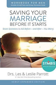 Saving Your Marriage Before it Starts Workbook for Men Updated: Seven Questions to Ask Before - and After - You Remarry