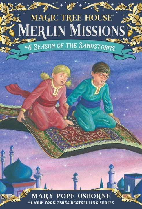 Magic Tree House Merlin Mission #6: Season of the Sandstorms