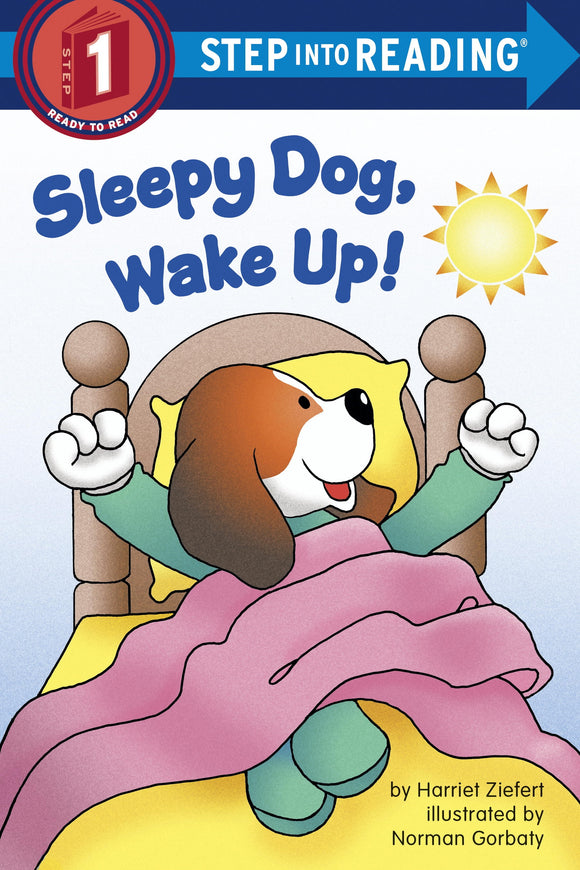 Sleepy Dog, Wake Up! Step into Reading Lvl 1