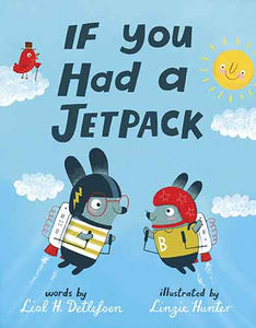 If You Had A Jetpack