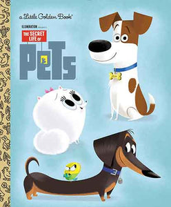 LGB The Secret Life of Pets Little Golden Book (Secret Life of Pets)