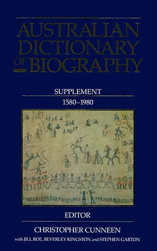 Australian Dictionary of Biography: Supplement, 1580 - 1980