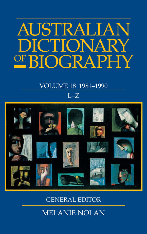 Australian Dictionary of Biography V18 L-Z