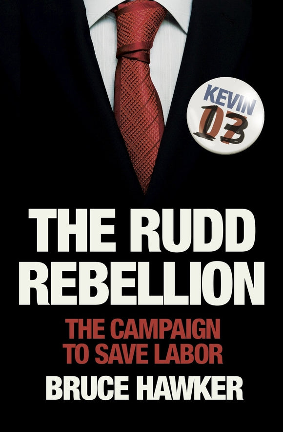 The Rudd Rebellion