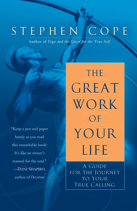 The Great Work of Your Life