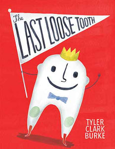 The Last Loose Tooth