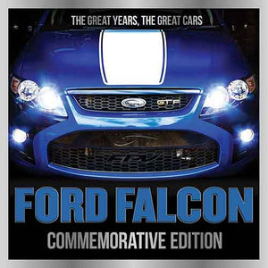 Ford Falcon Commemorative Edition: The Great Years, The Great Cars