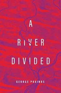 A River Divided