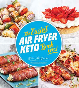 Easiest Air Fryer Keto Book Ever