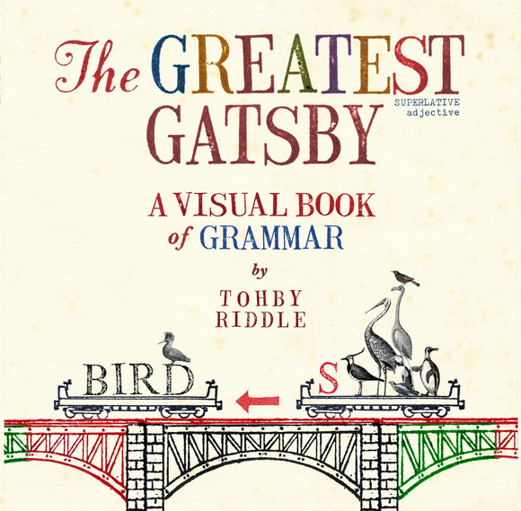 The Greatest Gatsby: A Visual Book of Grammar