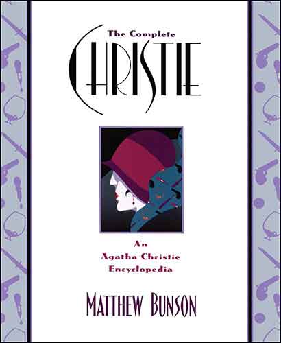Complete Christie: An Agatha Christie Encyclopedia