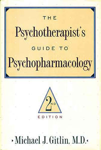 Psychotherapist'S Guide To Psychopharmacology: Second Edition