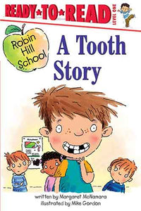 Tooth Story: Ready-to-Read Level 1