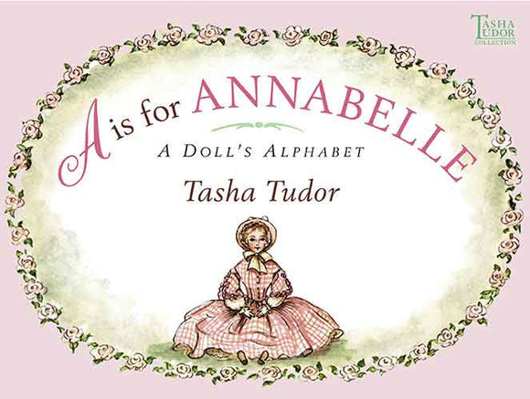 A is for Annabelle: A Doll's Alphabet