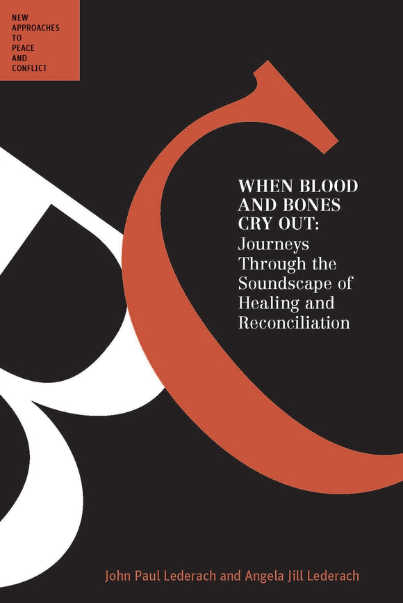When Blood and Bones Cry Out: Journeys Through the Soundscape of Healing