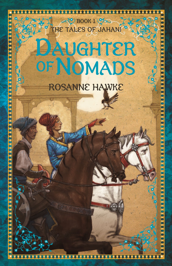 Daughter of Nomads Book 1: The Tales of Jahani