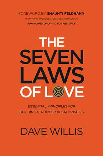 The 7 Laws Of Love: Essential Principles for Building Stronger Relationships