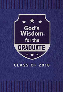 God's Wisdom For The Graduate: Class Of 2018 [Blue]