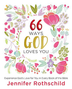 66 Ways God Loves You