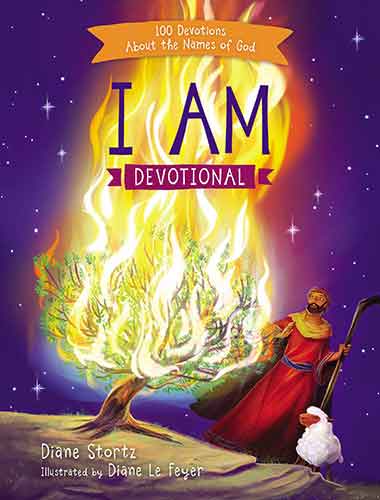 I Am Devotional: 100 Devotions About The Names Of God