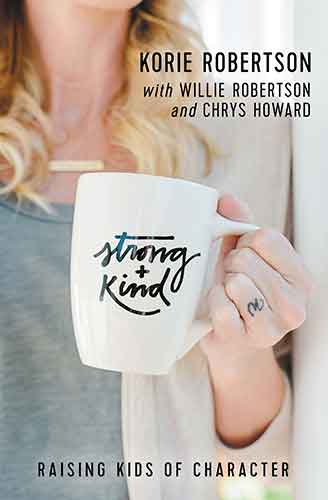 Strong And Kind: Raising Kids Of Character