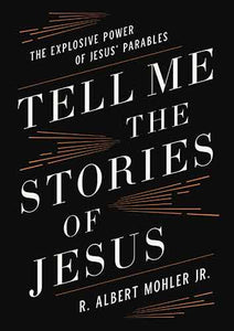 Tell Me the Stories of Jesus