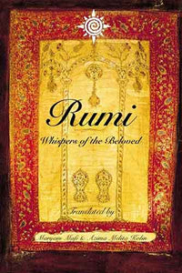 Rumi: Whispers of the Beloved