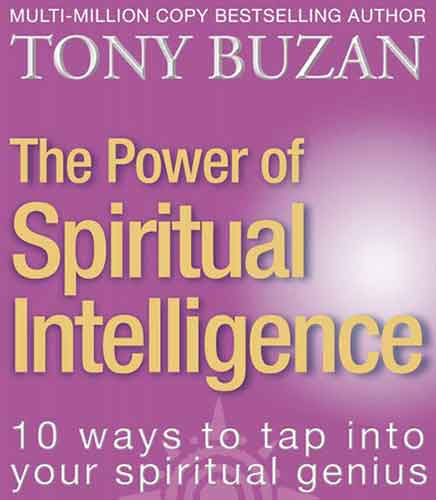 The Power of Spiritual Intelligence 10 ways to tap into your spiritual g enius