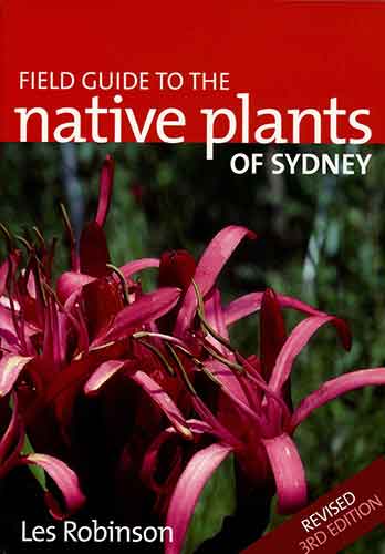 Field Guide to the Native Plants of Sydney