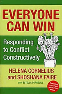 Everyone Can Win: Responding to Conflict Constructively