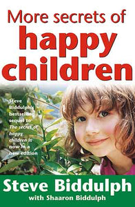 More Secrets of Happy Children