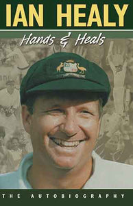 Hands and Heals: The Autobiography
