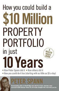 How You Could Build A $10 Million Property Portfolio In Just 10 Ye